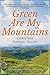 Green Are My Mountains (An Autobiography Book 2)