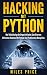 Hacking Mit Python: Der Vol...