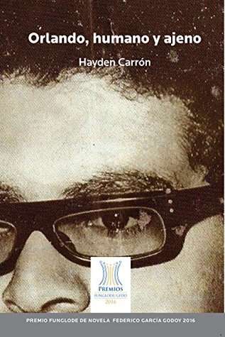 Orlando, humano y ajeno (Spanish Edition)