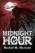 Midnight Hour: A Compilatio...