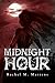 Midnight Hour: A Compilation of Short Horror Works