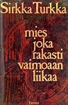 Mies joka rakasti...