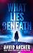 What Lies Beneath (Cassie McGraw #1)