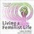 Living a Feminist Life