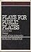 Plays for public places: Gu...
