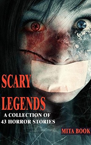 Scary legends: A collection of 43 horror stories (Time For Nightmares)