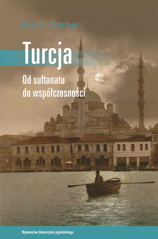 Turcja. Od sułtanatu do współczesności