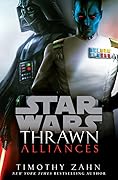 Thrawn: Alliances (Star Wars: Thrawn, #2) 