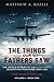 The War In The Air, Volume II Book One (The Things Our Fathers Saw: The Untold Stories of the World War II Generation from Hometown, USA)