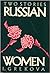 Russian Women: Two Stories