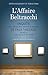 L'Affaire Beltracchi : Enquête sur l'un des plus grands scandales de faux tableaux du siècle et sur ceux qui en ont profité