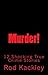 Murder!: 12 Shocking True Crime Stories