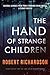 The Hand of Strange Children