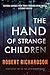 The Hand of Strange Children