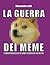 La guerra dei meme by Alessandro Lolli