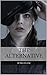 The Alternative