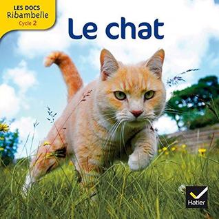 Les Docs Ribambelle Cycle 2 Ed. 2012 - Le Chat
