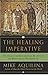 The Healing Imperative: The...
