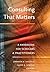 Consulting That Matters: A Handbook for Scholars and Practitioners (Peter Lang Media and Communication)