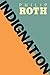 Indignation by Philip Roth