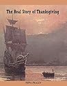 The Real Story of Thanksgiving: Early Encounters Europeans and Indians