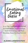 Emotional Eating ...