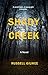Shady Creek by Russell Gilwee
