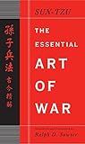The Essential Art of War by Ralph D. Sawyer