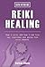 Seven Interviews: Reiki Hea...