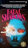 Fatal Shadows