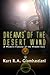 Dreams of the Desert Wind