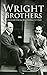 The Wright Brothers: A Hist...