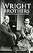 The Wright Brothers by Hourly History