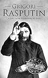Grigori Rasputin:...