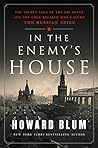In the Enemy's House by Howard Blum