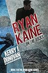 On the Rocks by Kerry J. Donovan