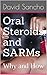 Oral Steroids and SARMs by David Sancho