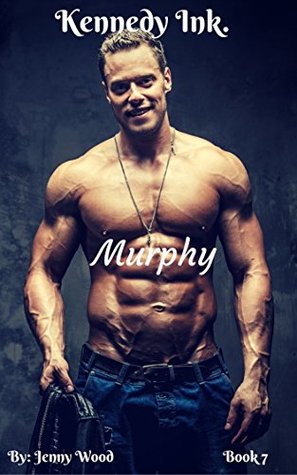 Murphy (Kennedy Ink. #7)