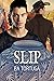 Slip (Recovery, #2)
