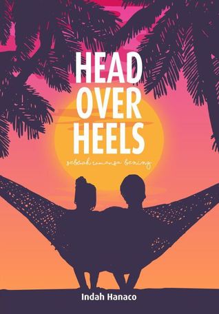 Head Over Heels : Sebuah Romansa Bening