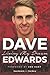 Dave Edwards - Living My Dream by Dave Edwards