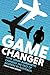 Game Changer by Doug Nancarrow