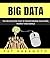 BIG DATA: The revolution th...