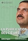 La Purification Des Coeurs (French Edition) La Purification Des Coeurs (French Edition)