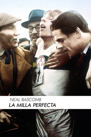 Portada de La milla perfecta, de Neal Bascomb