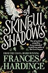A Skinful of Shadows by Frances Hardinge
