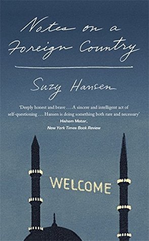 Notes on a Foreign Country: An American Abroad in a Post-American World