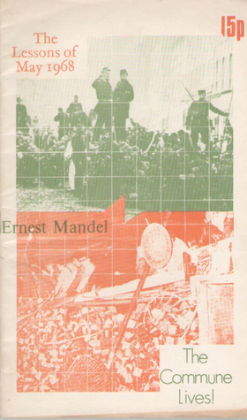 The Lessons of May 1968: The Commune Lives! (Paperback)