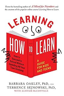 Learning How to Learn by Barbara Oakley