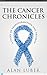 The Cancer Chronicles: A St...